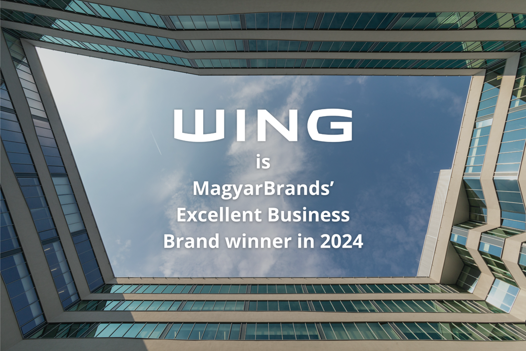 For the ninth time, WING has won in MagyarBrands’ Excellent Business Brands category